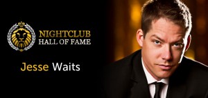 Jesse Waits Nightclub Hall of Fame